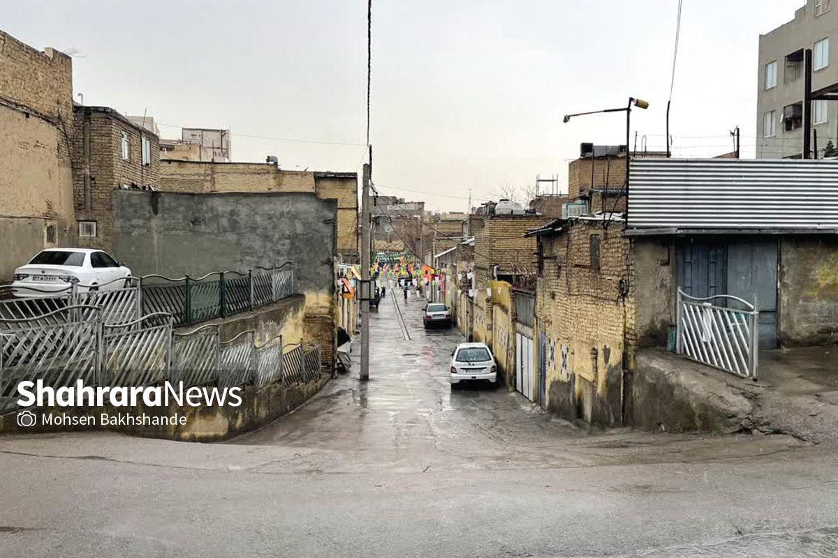 مطالبه ساکنان محله سجادیه مشهد برای بازگشت مشوق‌های بافت فرسوده