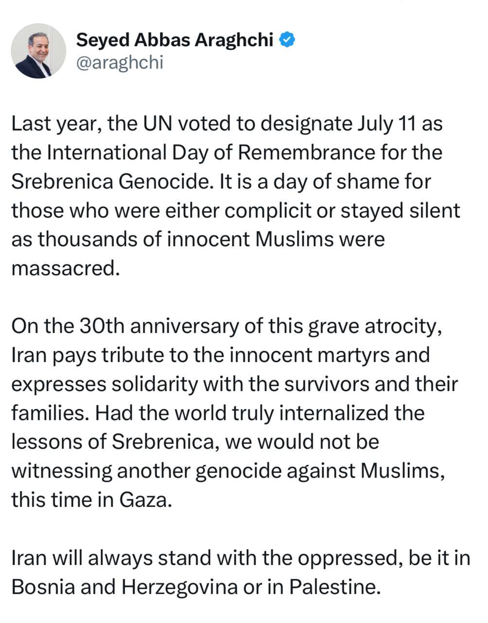 عراقچی در سالگرد نسلکشی سربرنیستا: ایران همواره در کنار مظلومان خواهد ایستاد عراقچی در سالگرد نسلکشی سربرنیستا: ایران همواره در کنار مظلومان خواهد ایستاد