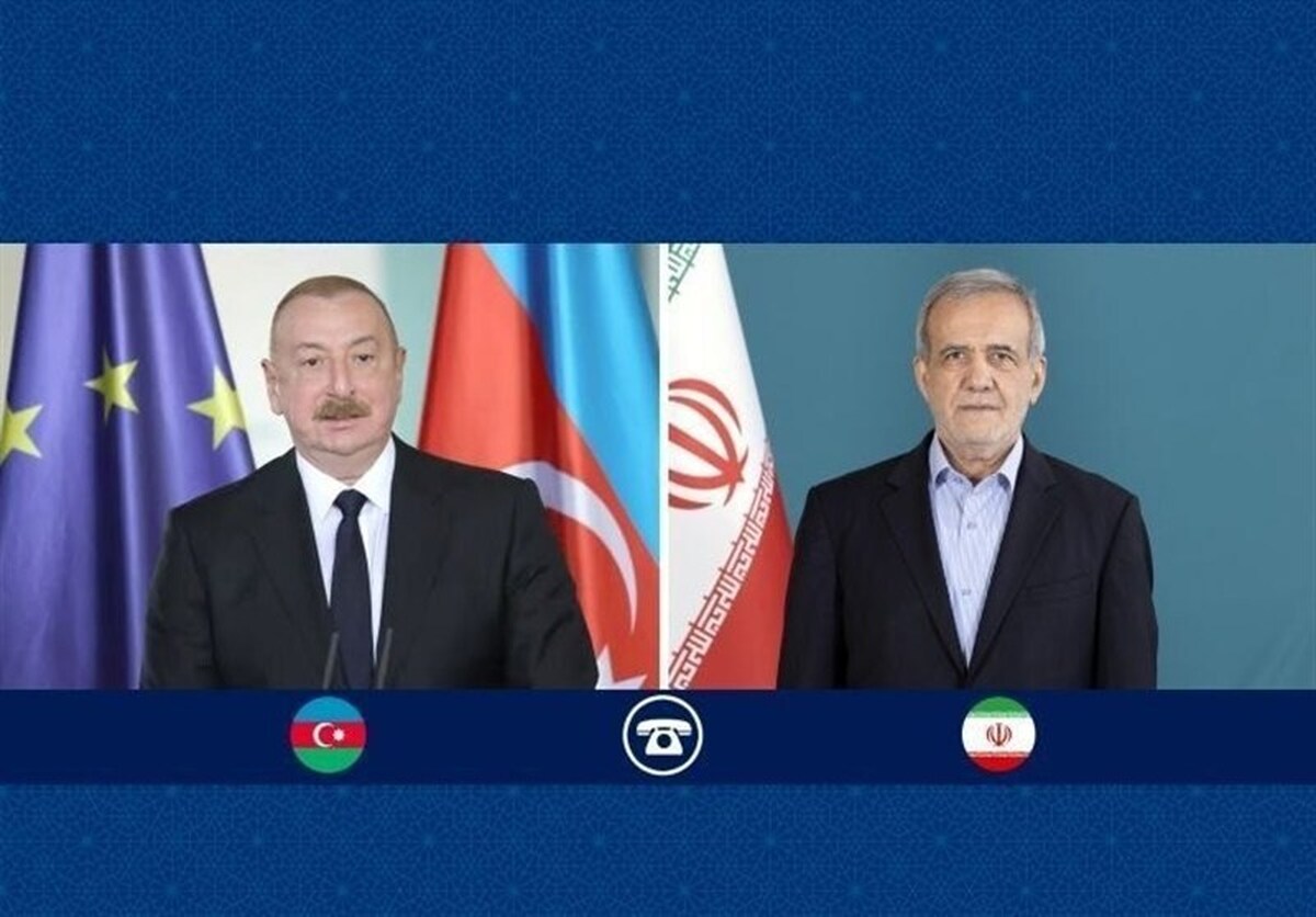 گفت وگوی تلفنی پزشکیان و علی اف درباره همکاری&zwnj;های مشترک